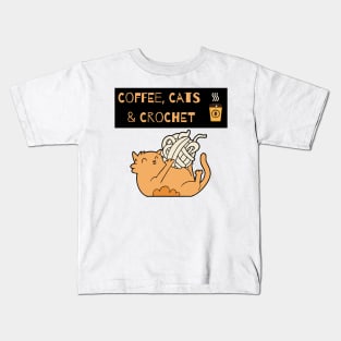 Coffee, Cats & Crochet Kids T-Shirt